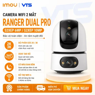 Camera Wifi IMOU 2 Mắt Ranger Dual Pro S2XEP 6MP/10MP, Xoay 360 Độ, Có Màu Ban Đêm,Đàm Thoại 2 Chiều