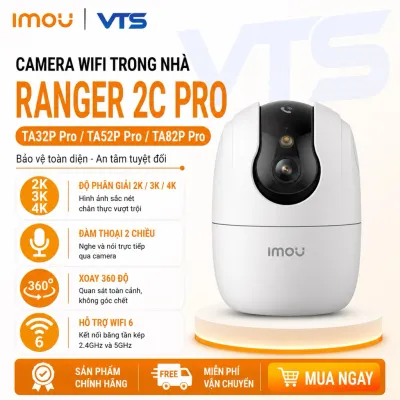Camera Wifi IMOU RANGER 2C PRO TA32P/TA52P/TA82P Trong Nhà - Xoay 360 Độ, Wifi 6, Đàm Thoại,Báo Động