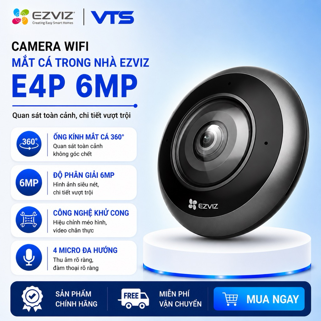 Camera Wifi EZVIZ E4P 6MP 3K+ Mắt Cá Toàn Cảnh, Fish Eye Camera, Đàm Thoại, Hồng Ngoại, AI 2